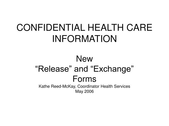 confidential health care information