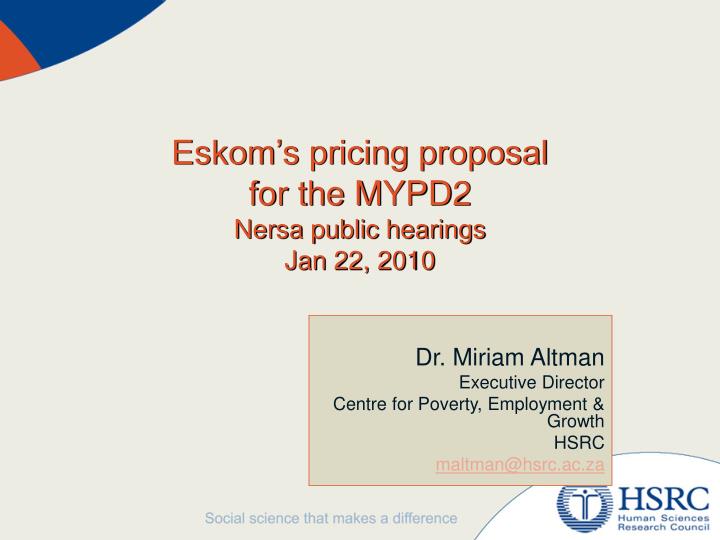 eskom s pricing proposal for the mypd2 nersa public hearings jan 22 2010