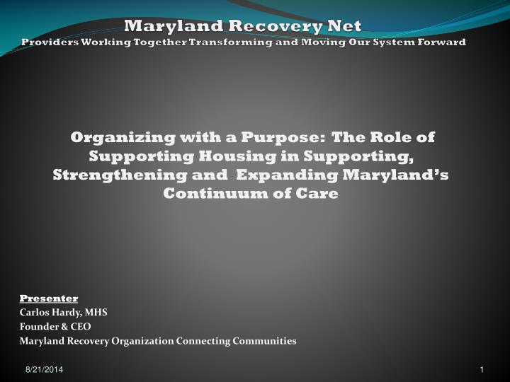 maryland recovery net providers working together transforming and moving our system forward