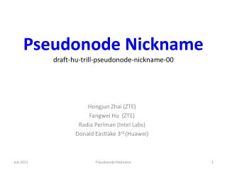 Pseudonode Nickname draft-hu-trill-pseudonode-nickname-00