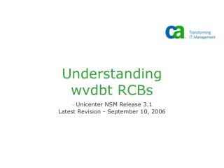 Understanding wvdbt RCBs