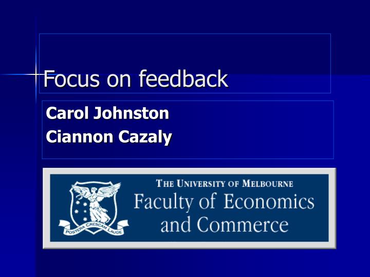 focus on feedback