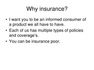 Why insurance?