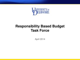 Responsibility Based Budget Task Force