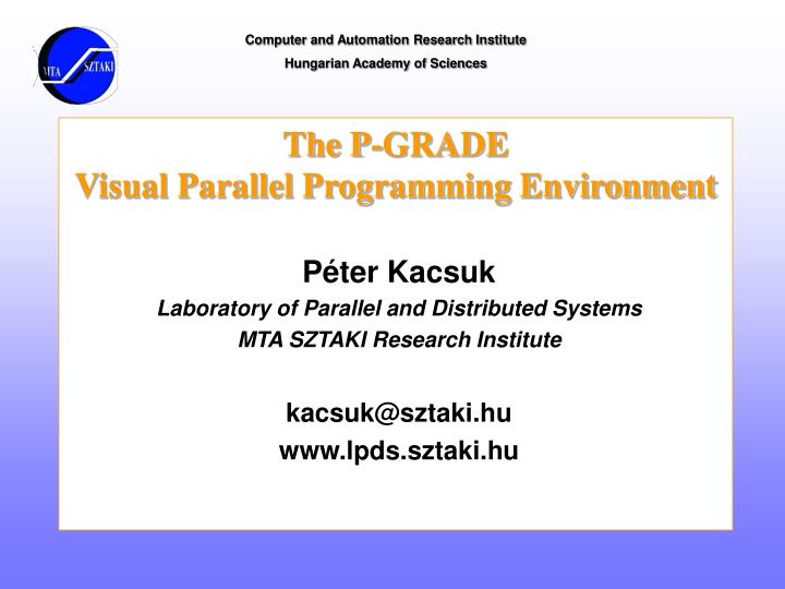the p grade visual parallel programming environment
