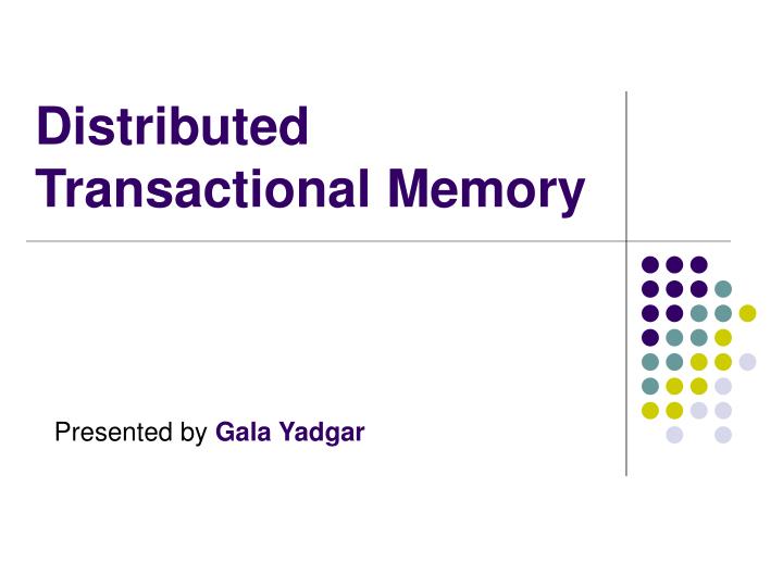 distributed transactional memory