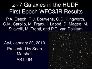 z?7 Galaxies in the HUDF: First Epoch WFC3/IR Results