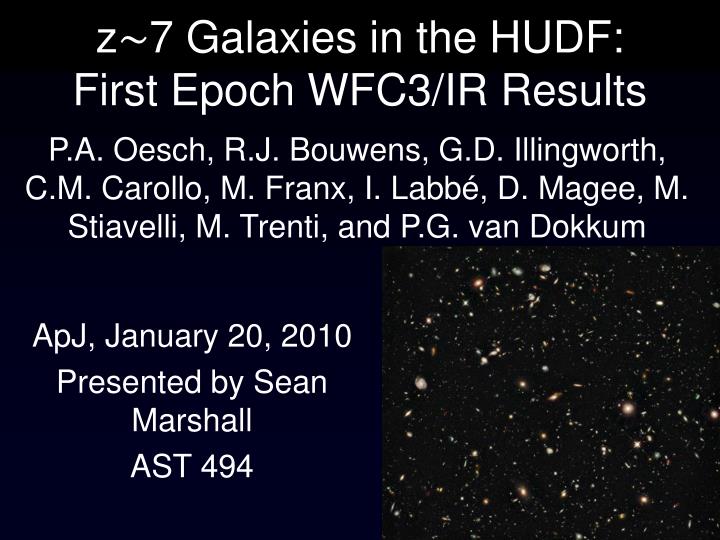 z 7 galaxies in the hudf first epoch wfc3 ir results