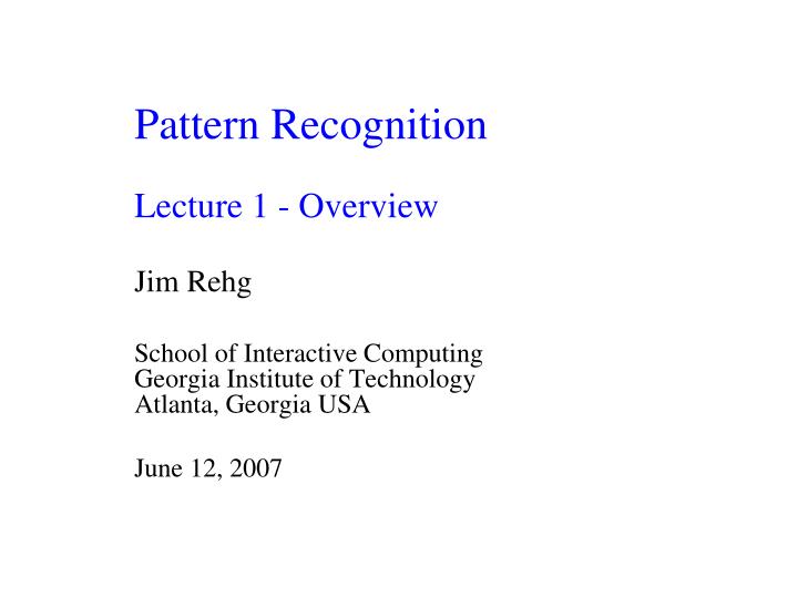 pattern recognition lecture 1 overview