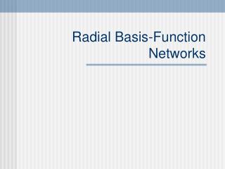 Radial Basis-Function Networks