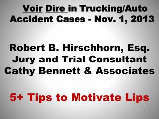 Voir Dire in Trucking/Auto Accident Cases - Nov. 1, 2013