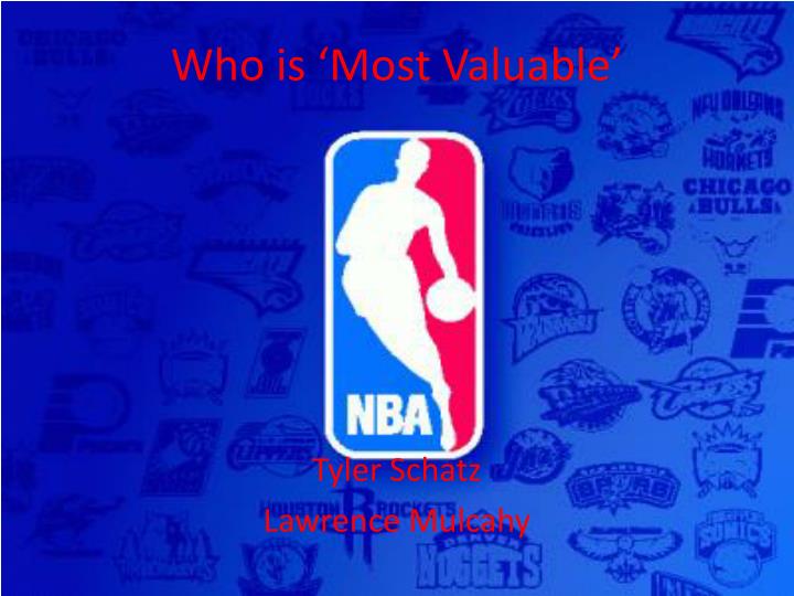 who is most valuable