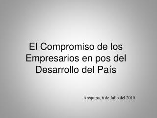 el compromiso de los empresarios en pos del desarrollo del pa s