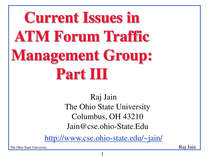 current issues in atm forum traffic management group part iii