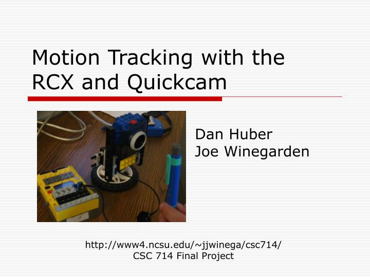 motion tracking with the rcx and quickcam