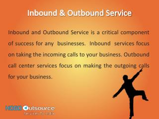 Inbound and Outbound Services – Outsource Service