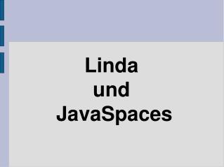 linda und javaspaces
