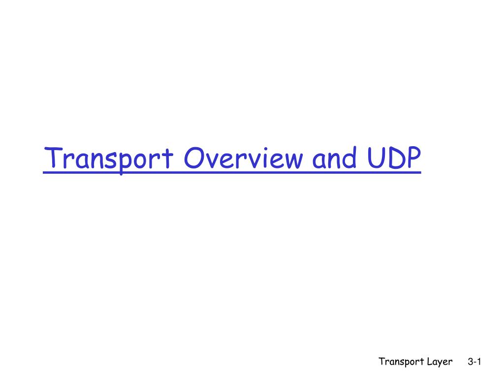 PPT - Transport Overview and UDP PowerPoint Presentation, free download ...