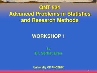 QNT 531 Advanced Problems in Statistics and Research Methods