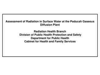 Assessment of Radiation in Surface Water at the Paducah Gaseous Diffusion Plant