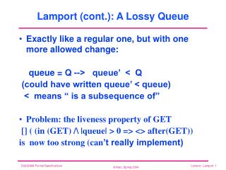 Lamport (cont.): A Lossy Queue