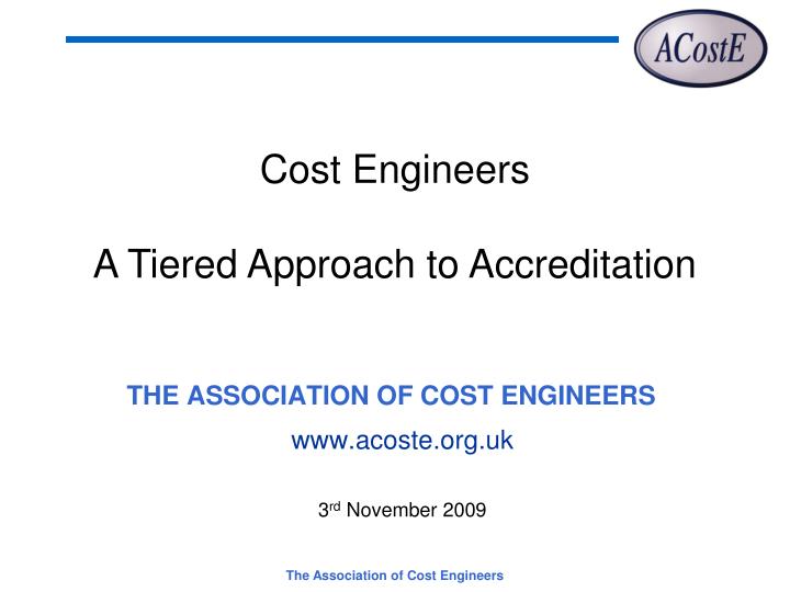 the association of cost engineers