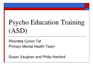 Psycho Education Training (ASD)