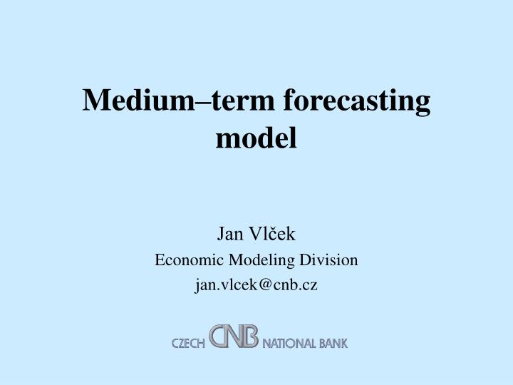 medium term forecasting model