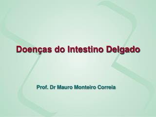 doen as do intestino delgado