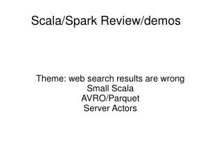 Scala/Spark Review/demos