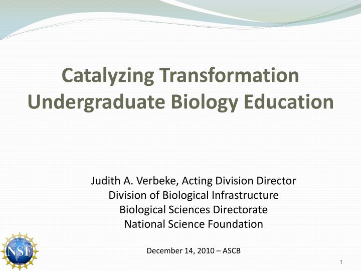 catalyzing transformation undergraduate biology education