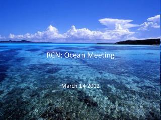 RCN: Ocean Meeting