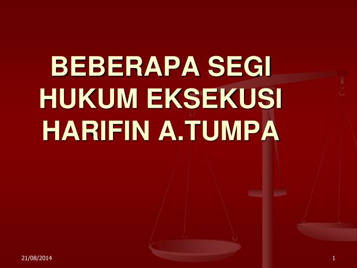 beberapa segi tentang hukum eksekusi harifin a tumpa beberapa segi hukum eksekusi harifin a tumpa