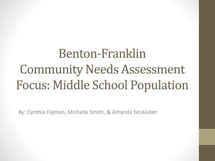 benton franklin community needs assessment focus middle school population