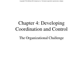 Chapter 4: Developing Coordination and Control