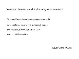 Revenue Elements and addressing requirements.