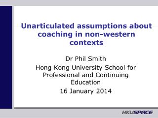 Unarticulated assumptions about coaching in non-western contexts