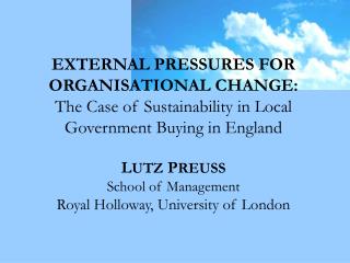 Sources of external pressure Political pressure from the EU Handbook on Green Public Procurement