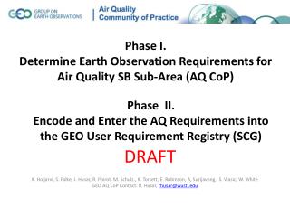 Phase I. Determine Earth Observation Requirements for Air Quality SB Sub-Area (AQ CoP)