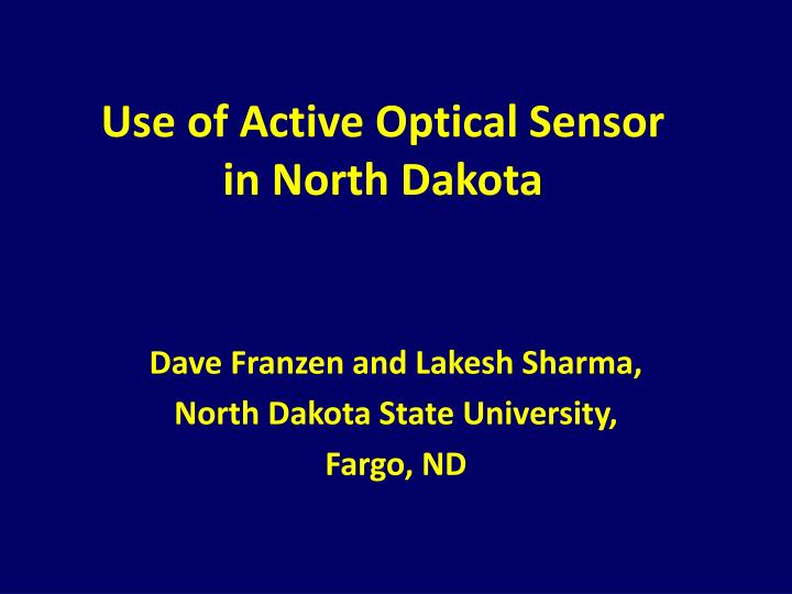 use of active optical sensor in north dakota