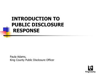 INTRODUCTION TO PUBLIC DISCLOSURE RESPONSE