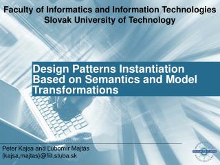 Faculty of Informatics and Information Technologies Slovak University of Technology