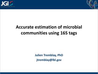 Accurate estimation of microbial communities using 16S tags