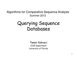 Querying Sequence Databases