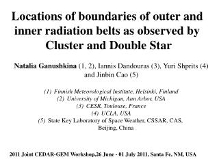 Locations of boundaries of outer and inner radiation belts as observed by