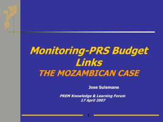 Monitoring-PRS Budget Links THE MOZAMBICAN CASE