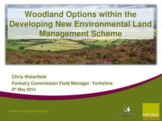 Woodland Options within the Developing New Environmental Land Management Scheme