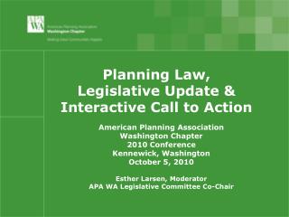 Planning Law, Legislative Update &amp; Interactive Call to Action