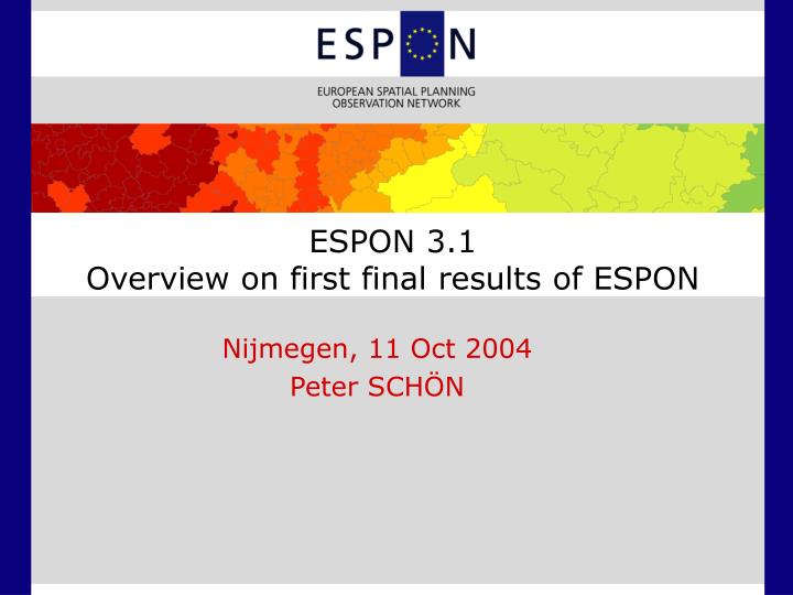 espon 3 1 overview on first final results of espon