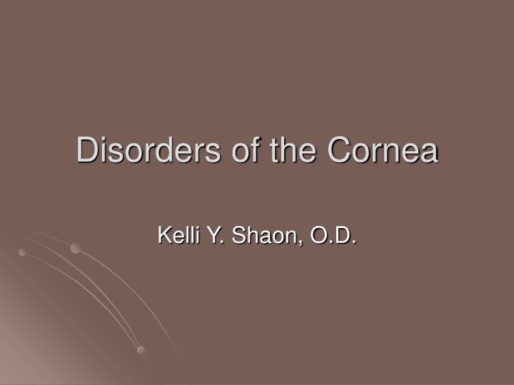 disorders of the cornea